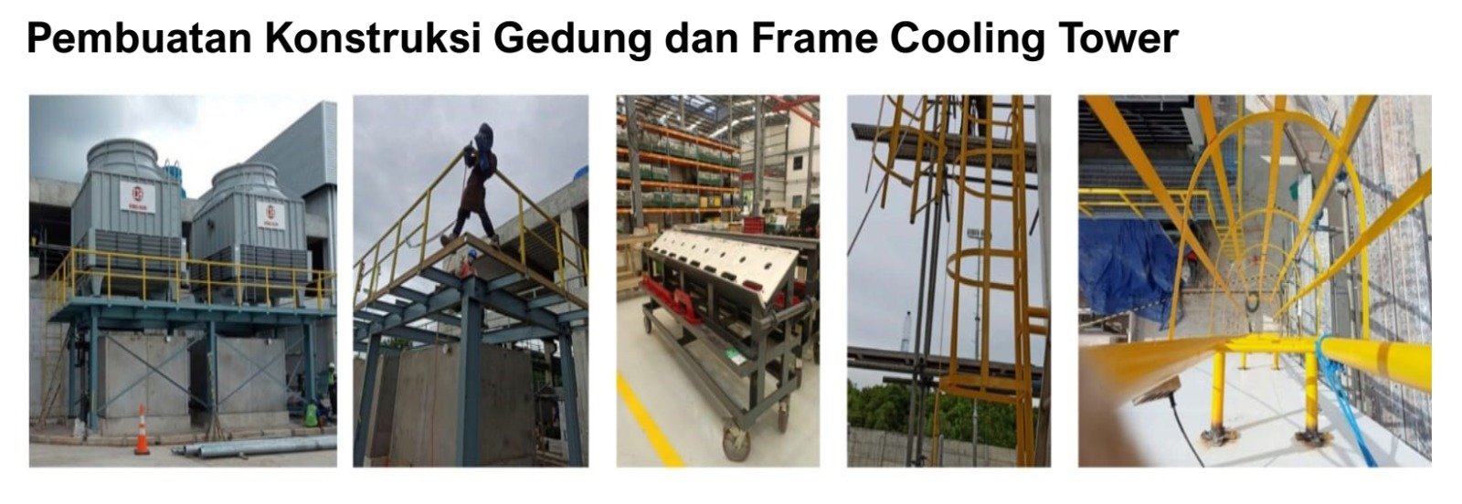 Pembuatan Konstruksi Gedung & Frame Cooling Tower
